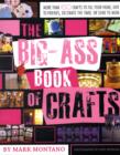 Image for The Big-Ass Book of Crafts