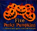 Image for Five Pesky Pumpkins