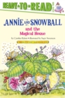 Image for Annie and Snowball and the Magical House