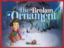 Image for The Broken Ornament