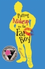 Image for Putting Makeup on the Fat Boy