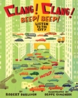 Image for Clang! Clang! Beep! Beep! : Listen to the City