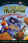 Image for Zoom! Boom! Bully : Ready-to-Read Level 1