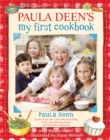 Image for Paula Deen&#39;s My First Cookbook
