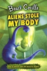 Image for Aliens Stole My Body