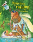 Image for Mosquitoes Are Ruining My Summer! : And Other Silly Dilly Camp Songs
