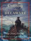 Image for Crossing the Delaware : A History In Many Voices