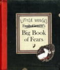 Image for Little Mouse&#39;s Big Book of Fears