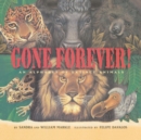 Image for Gone Forever : An Alphabet of Extinct Animals