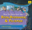 Image for What You Never Knew About Beds, Bedrooms, &amp; Pajamas