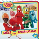 Image for Meet the Gabba Gang