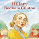 Image for Hillary Rodham Clinton : Dreams Taking Flight
