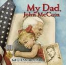Image for My Dad, John McCain