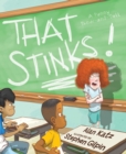 Image for That Stinks! : A Punny Show-and-Tell