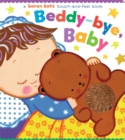 Image for Beddy-bye, Baby : A Touch-and-Feel Book