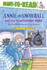 Image for Annie and Snowball and the Grandmother Night : Ready-to-Read Level 2