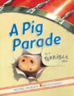 Image for A Pig Parade Is a Terrible Idea