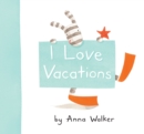 Image for I Love Vacations