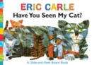Image for Have You Seen My Cat? : A Slide-and-Peek Board Book