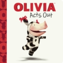 Image for OLIVIA Acts Out