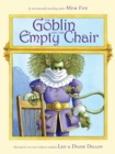Image for The Goblin and the Empty Chair