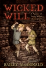 Image for Wicked Will : A Mystery of Young William Shakespeare