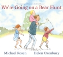 Image for We&#39;re Going on a Bear Hunt : Anniversary Edition of a Modern Classic