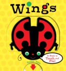 Image for Wings : A Book to Touch and Feel