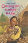 Image for Crossing the Starlight Bridge