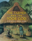 Image for Farmer and the Poor God : A Folktale from Japan