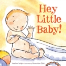 Image for Hey Little Baby!