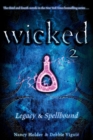 Image for Wicked 2: Legacy &amp; Spellbound
