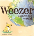 Image for Weezer Changes the World