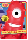 Image for Don&#39;t Bite Your Friends!