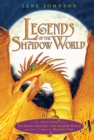 Image for Legends of the Shadow World : The Secret Country; The Shadow World; Dragon&#39;s Fire