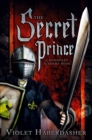Image for The Secret Prince : A Knightley Academy Book