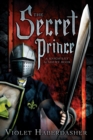 Image for The Secret Prince : A Knightley Academy Book