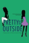 Image for Pretty on the Outside