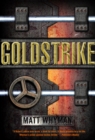 Image for Goldstrike : A Thriller