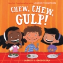Image for Chew, Chew, Gulp!