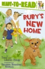 Image for Ruby&#39;s New Home : Ready-to-Read Level 2