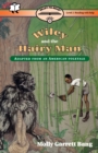 Image for Wiley and the Hairy Man : Ready-to-Read Level 2