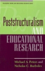 Image for Poststructuralism and Educational Research