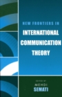 Image for New frontiers in international communication theory