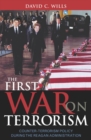 Image for The first war on terrorism: counter-terrorism policy during the Reagan administration