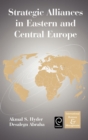 Image for Strategic Alliances in Eastern and Central Europe