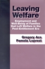 Image for Leaving Welfare: Employment and Well-being of Families That Left Welfare in the Post-entitlement Era.