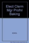 Image for Elect Clsrm MGR-Profnl Baking