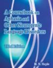 Image for A coursebook on aphasia and other neurogenic language disorders