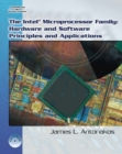 Image for The Intel Family of Microprocessors : Hardware and Software Principles and Applications